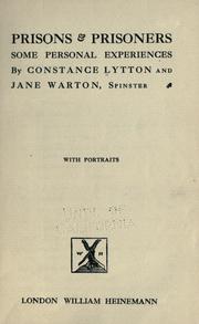 Cover of: Prisons & prisoners by Constance Georgina Lady Lytton