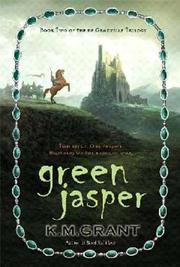Cover of: Green jasper by K. M. Grant