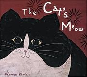 Cover of: The cat's meow by Warren Kimble