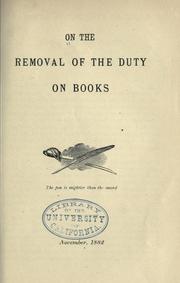 Cover of: On the removal of the duty on books.