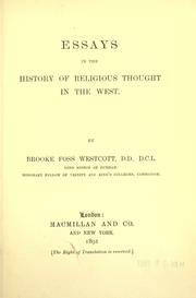 Essays in the history of religious thought in the West by Brooke Foss Westcott