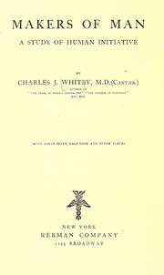 Makers of man by Charles J. Whitby