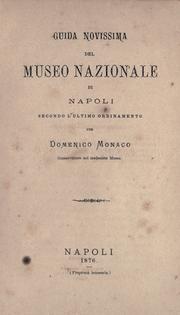 Cover of: Guida novissima del Museo nazionale di Napoli: secundo l'ultimo ordinamento