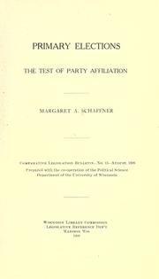 Cover of: Primary elections, the test of party affiliation