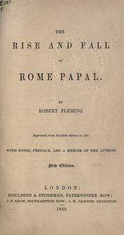 Cover of: The rise and fall of Rome papal by Robert Flemming