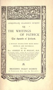 Cover of: The writings of Patrick, the apostle of Ireland
