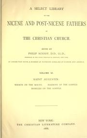 Cover of: A Select library of the Nicene and post-Nicene fathers of the Christian church