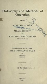 Philosophy and methods of operation of the analytic system for the measurement of relative fire hazard (mercantile classes) by H. M. Hess
