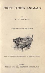 Cover of: Those other animals by G. A. Henty