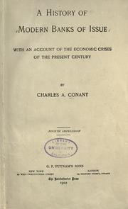 Cover of: A history of modern banks of issue by Charles A. Conant, Charles A. Conant