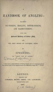 Cover of: A handbook of angling by Edward Fitzgibbon, Edward Fitzgibbon