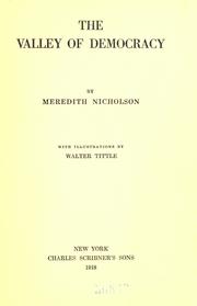 Cover of: The Valley of democracy by Meredith Nicholson, Meredith Nicholson