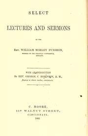 Cover of: Select lectures and sermons of the Rev. William Morley Punshon ...