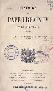 Cover of: Histoire du Pape Urbain, IV, 1185-1264. by Etienne Georges