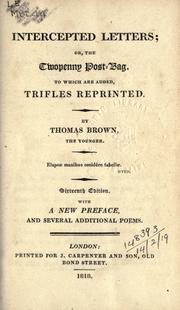 Cover of: Intercepted letters: or, The twopenny post-bag: to which is added, Trifles reprinted