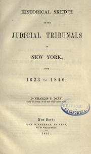 Cover of: Historical sketch of the judicial tribunals of New York from 1623 to 1846