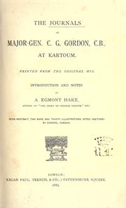 The journals of Major-Gen. C.G. Gordon, C.B., at Kartoum by Charles George Gordon