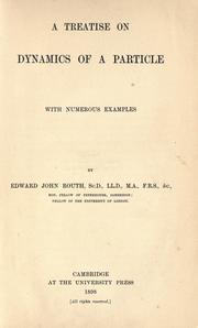 Cover of: A treatise on dynamics of a particle by Routh, Edward John, Routh, Edward John