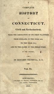 Cover of: A complete history of Connecticut by Benjamin Trumbull