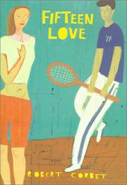 Cover of: Fifteen love by Robert Corbet