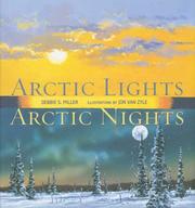 Cover of: Arctic Lights, Arctic Nights by Debbie S. Miller