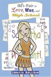 Cover of: All's fair in love, war, and high school