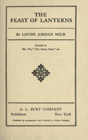 Cover of: The feast of lanterns by Louise Jordan Miln