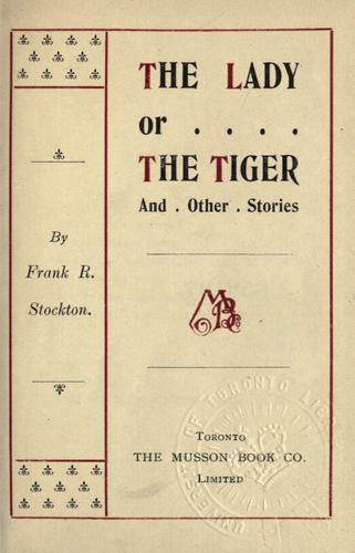 The lady or the tiger, and other stories. by T. H. White