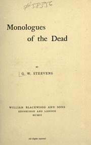 Cover of: Monologues of the dead by G. W. Steevens