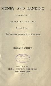 Cover of: Money and banking by Horace White