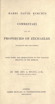 Cover of: Rabbi David Kimchi's Commentary upon the prophecies of Zechariah by David Kimhi