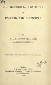 The testamentary executor in England and elsewhere by R. J. R. Goffin