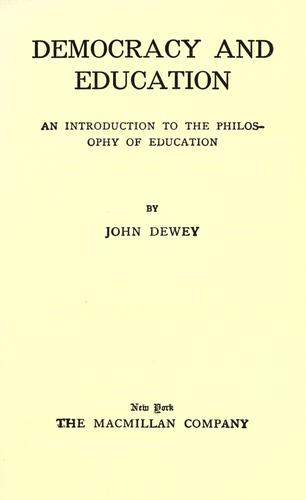 Democracy and education by John Dewey