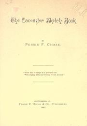 Cover of: The Lancaster sketch book. by Persis F. Chase