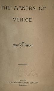 Cover of: The makers of Venice / by Mrs. Oliphant. by Margaret Oliphant