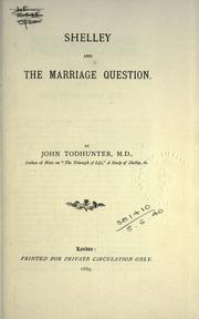 Cover of: Shelley and the marriage question. by John Todhunter