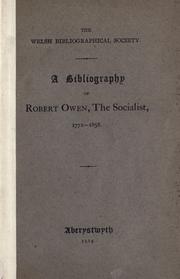 Cover of: A bibliography of Robert Owen: the socialist, 1771-1858.