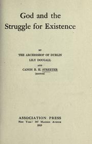 Cover of: God and the struggle for existence by Charles Frederick D'Arcy, Lily Dougall, Burnett Hillman Streeter, Charles Frederick D'Arcy