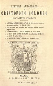 Cover of: Lettere autografe di Cristoforo Colombo nuovamente stampate by Christopher Columbus