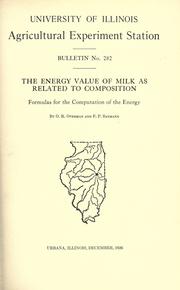 Cover of: The energy value of milk as related to consumption by O. R. Overman