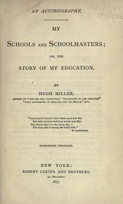 Cover of: My schools and schoolmastes: or, The story of my education.