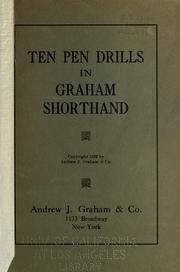 Cover of: Ten pen drills in Graham shorthand ... by A.J. Graham & Co.