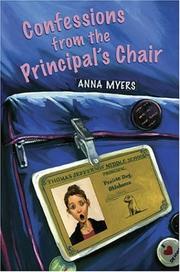 Cover of: Confessions from the Principal's Chair by Anna Myers