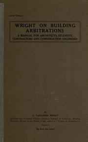 Cover of: Wright on building arbitrations by George Alexander Wright