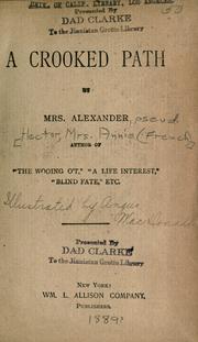 Cover of: A crooked path by Alexander Mrs.