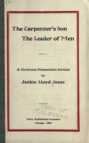 Cover of: The carpenter's son: the leader of men. A Christmas preparation sermon