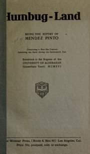 Cover of: Humbug-land: being the report of Mendez Pinto [pseud.] concerning a man-like creature inhabiting the earth during the seventeenth eon