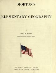 Cover of: Morton's elementary geography. by Eliza Happy Morton