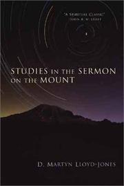 Cover of: Studies in the Sermon on the Mount by David Martyn Lloyd-Jones