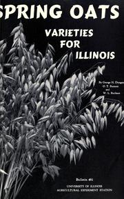 Cover of: Spring oats varieties for Illinois by George Harlan Dungan